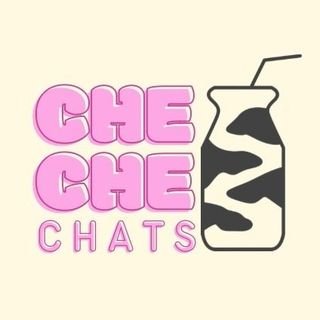 Che Che Chats